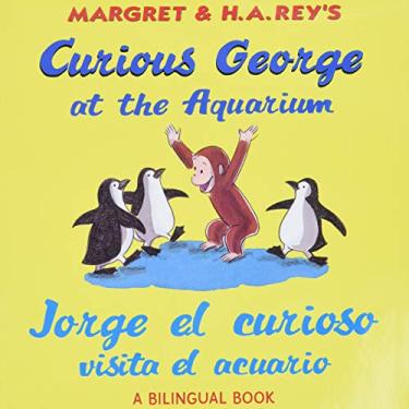 Imagem de Curious George at the Aquarium/Jorge El Curioso Visita El Acuario: Bilingual English-Spanish
