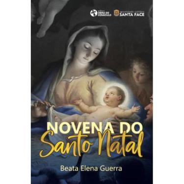 Imagem de Novena Do Santo Natal ( Beata Elena Guerra ) - Editora Obra Do Cenácul