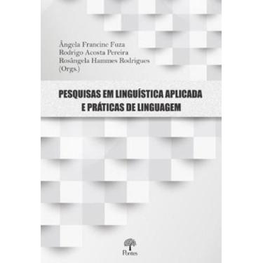 Imagem de Pesquisas Em Linguística Aplicada E Práticas De Linguagem