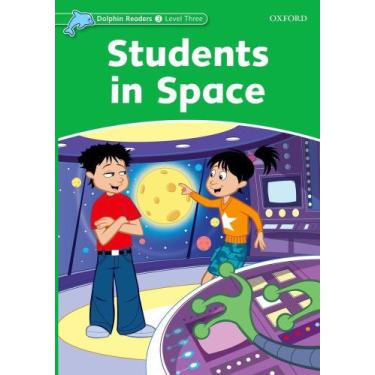 Imagem de Students In Space - Dolphin Readers - Level 3 - Oxford University Pres