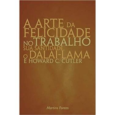 Imagem de Arte Da Felicidade No Trabalho, A