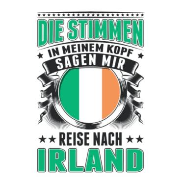 Imagem de Irland Tagesplaner: Die Stimmen in meinem Kopf Sagen mir Reise nach Irland/Irland Stimmen Irische Flagge Ireland/Kalender 2022 / Wochenplaner ... / 6x9 Zoll / 100 ausfüllbare Seiten