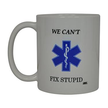 Imagem de Rogue River Tactical Caneca de café engraçada EMT We Can't Fix Stupid Novelty Cup Ótima ideia de presente para ambulância paramédica EMT EMS