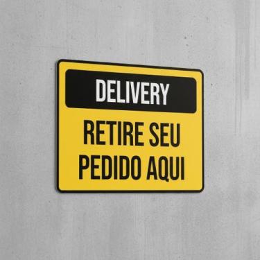 Imagem de Placa Acm Delivery Retire Seu Pedido Aqui 18X23 - Sinalizo