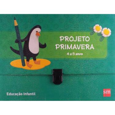Imagem de Projeto Primavera De 4 A 5 Anos: Educacao Infantil