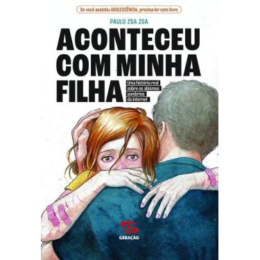 Imagem de Livro - Aconteceu com a Minha Filha