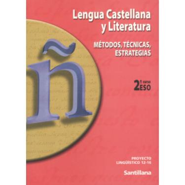Imagem de Lengua Castellana Y Literatura - Metodos, Tecnicas, Estrategias