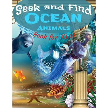 Imagem de Seek and Find - Ocean Animals - Book for Kids: Look and Find Books For Kids Ages 2-5 Year - Under The Sea Activity Book For Childrens: 1