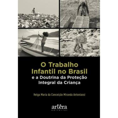 Imagem de O Trabalho Infantil No Brasil E A Doutrina Da Proteção Integral Da Criança