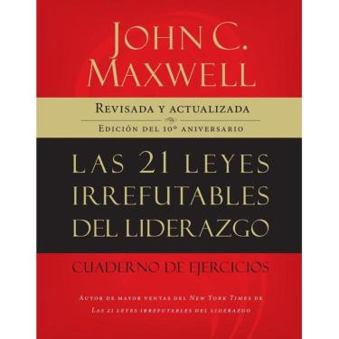 Imagem de Las 21 leyes irrefutables del liderazgo, cuaderno de ejercicios - Espanhol