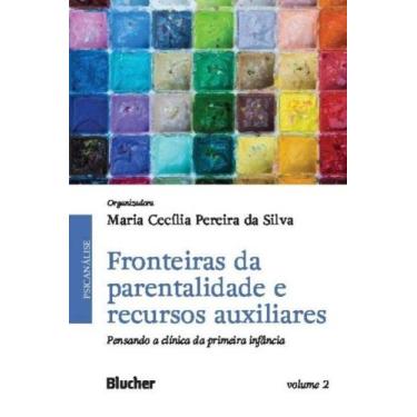 Imagem de Fronteiras da Parentalidade e Recursos Auxiliares - Pensando a Clínica