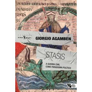 Imagem de Stasis: a guerra civil como paradigma político - Homo sacer, II, 2 - B