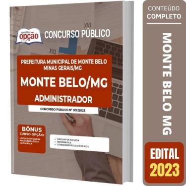 Imagem de Apostila Concurso Monte Belo Mg - Administrador - Apostilas Opção