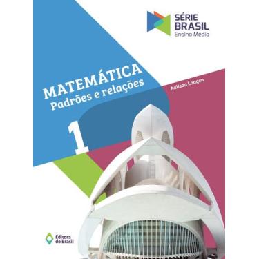 Imagem de Livro - Matemática - Padrões e relações 1 - Ensino médio
