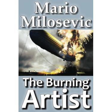 Imagem de The Burning Artist (English Edition)