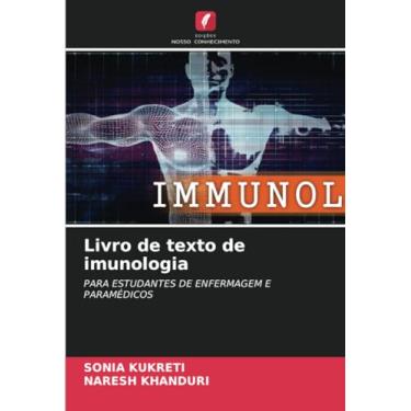 Imagem de Livro de texto de imunologia: PARA ESTUDANTES DE ENFERMAGEM E PARAMÉDICOS