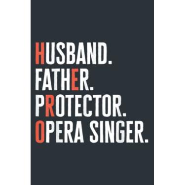 Imagem de Mens Husband Father Protector Opera Singer Music Vocalist: Study Notebook, 6 x 9 inches, 120 pages