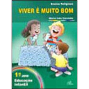 Imagem de Viver É Muito Bom - 1º Ano (Livro Do Aluno)