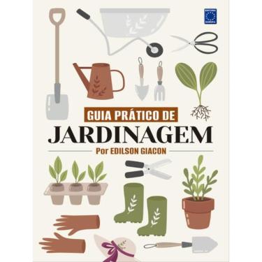 Imagem de Guia Prático De Jardinagem - Por Edilson Giacon