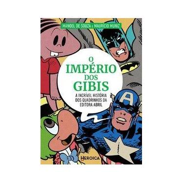 Imagem de O Império dos Gibis - Editora Heroica