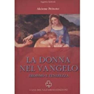 Imagem de La Donna Nel Vangelo - NAZARENO, 3