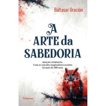 Imagem de A Arte da Sabedoria - Edição Completa com Oráculos Inspiradores Escritos Há Mais de 300 Anos