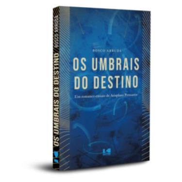 Imagem de Os umbrais do destino: um romance-ensaio de Arisplaso Pensanto - KOTTE