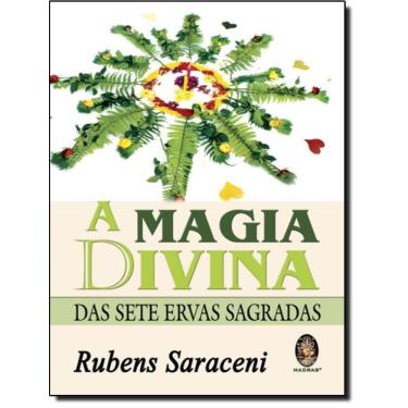 Imagem de Magia Divina Das Sete Ervas Sagradas, A