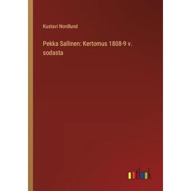 Imagem de Pekka Sallinen: Kertomus 1808-9 v. sodasta