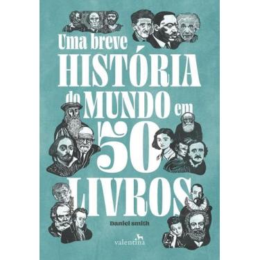Imagem de Uma Breve História Do Mundo Em 50 Livros - VALENTINA, Sortido