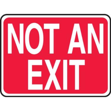 Imagem de Accuform Placa de segurança "Not An Exit", Aluma-Lite™, 25 x 35 cm (MEXT444XL)