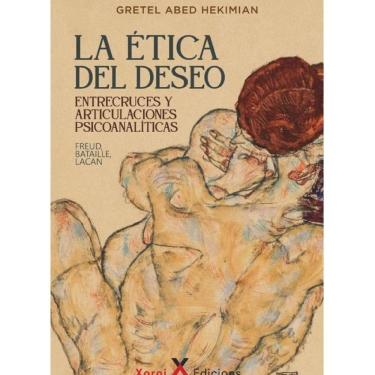 Imagem de La ética del deseo - Espanhol