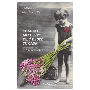 Imagem de Cuando mi cuerpo dejó de ser tu casa - Espanhol