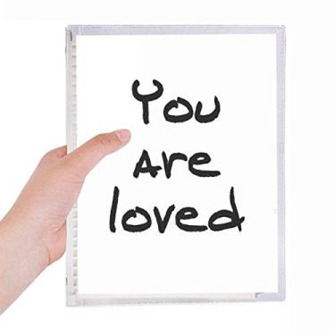 Imagem de Caderno de frases inspiradoras You Are Loved com folhas soltas e diário recarregável