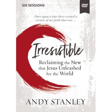 Imagem de Irresistible Video Study: Reclaiming the New That Jesus Unleashed for the World