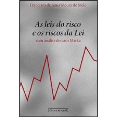 Imagem de As Leis Do Risco E Os Riscos Da Lei