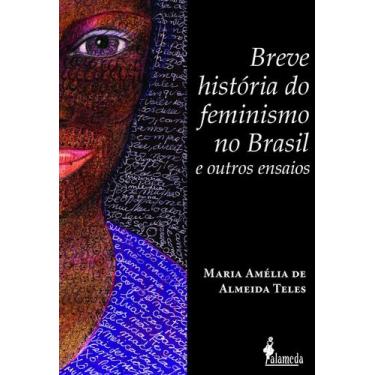 Imagem de Livro - Breve História Do Feminismo No Brasil E Outros Ensaios