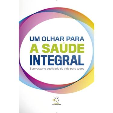 Imagem de Um Olhar Para A Saúde Integral