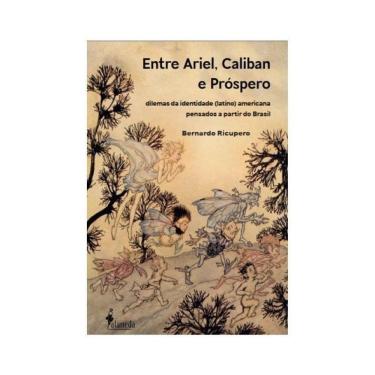 Imagem de Entre Ariel, Caliban E Próspero