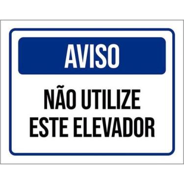 Imagem de Kit 5 Placas Sinalização - Aviso Não Utilize Este Elevador - Sinalizo