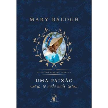 Imagem de Clube Dos Sobreviventes - Vol 04 - Uma Paixão E Nada Mais