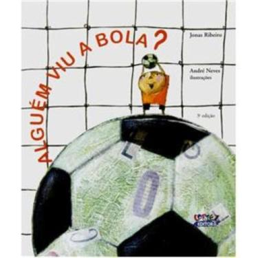 Imagem de Livro - Alguém viu a bola?