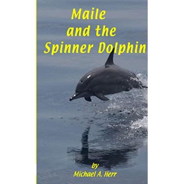 Imagem de Maile and the Spinner Dolphin