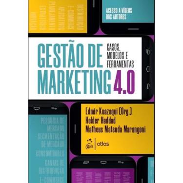 Imagem de Gestão De Marketing 4.0 - Casos, Modelos E Ferramentas + Marca Página