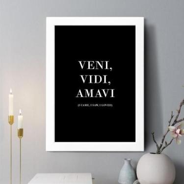 Imagem de Quadro Decorativo Veni Vidi Amavi 33X24Cm - Com Vidro - Quadros On-Lin