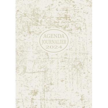 Imagem de Agenda Journalier 2024: Restez Organisé du 1er janvier 2024 au 31 décembre 2024 | Pages de Contacts, Emplois du Temps, Journal de Mots de Passe, Jours Fériés, Anniversaires et Bien Plus Encore !