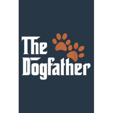 Imagem de Cool Dog Dad Dog Father The DogFather: Study Notebook, 6 x 9 inches, 120 pages