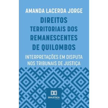 Imagem de Direitos Territoriais dos Remanescentes de Quilombos