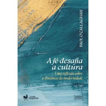 Imagem de A fé desafia a cultura