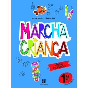 Imagem de Livro - Marcha criança - Espanhol - 1º ano